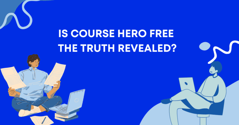Is Course Hero Free | Do You Have to Pay for Course Hero?